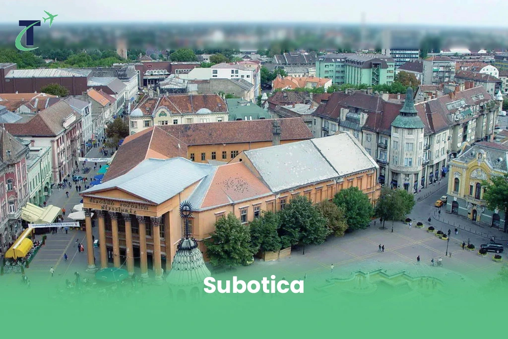 best city in serbia Subotica
