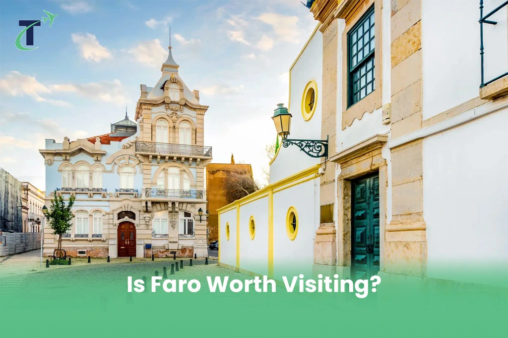 Is Faro Worth Visiting