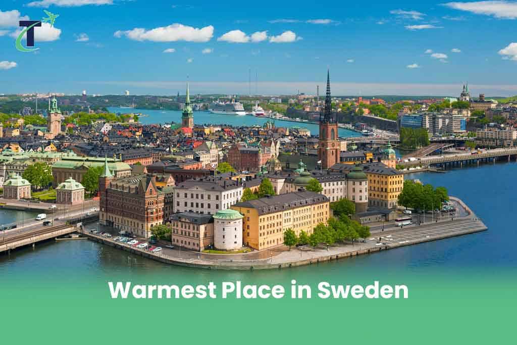 Warmest Place in Sweden