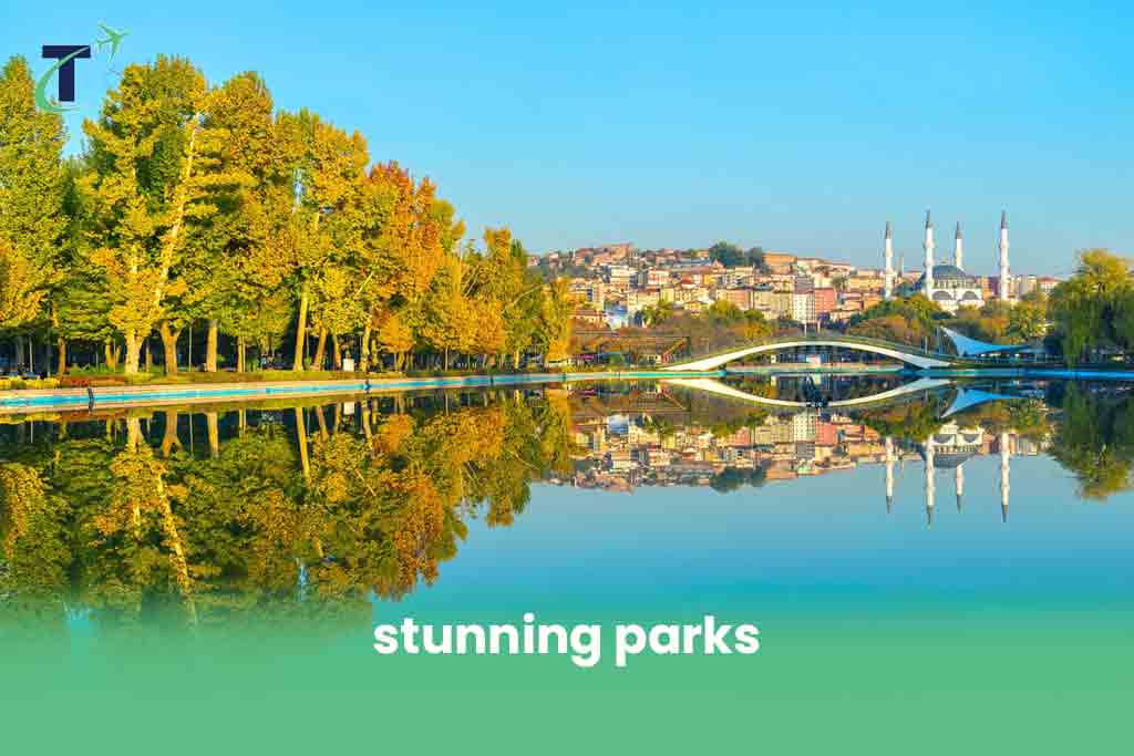 stunning parks - is Ankara Worth Visiting