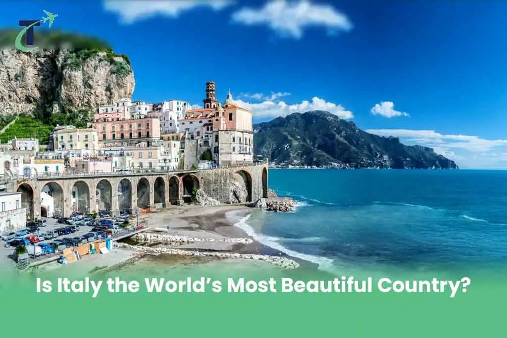 Is Italy the World’s Most Beautiful Country
