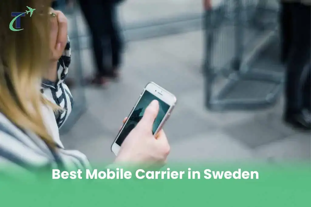 Best Mobile Carrier in Sweden