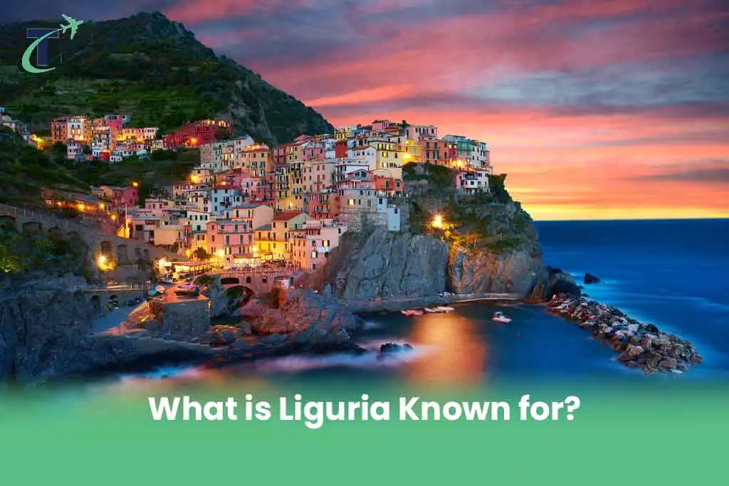 What is Liguria Known for