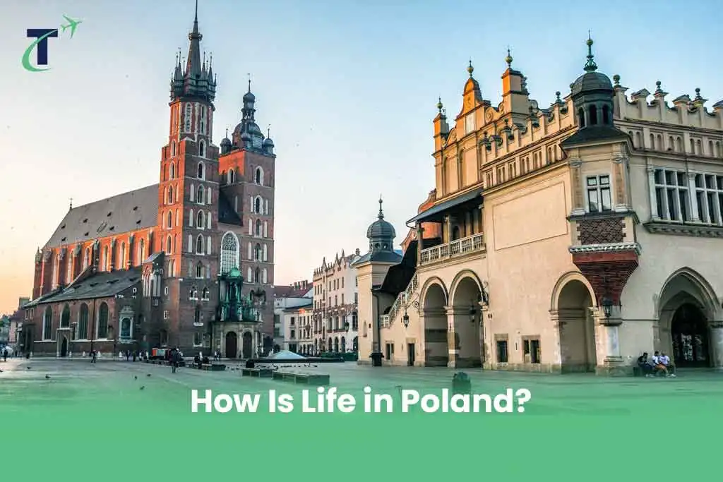 How Is Life in Poland