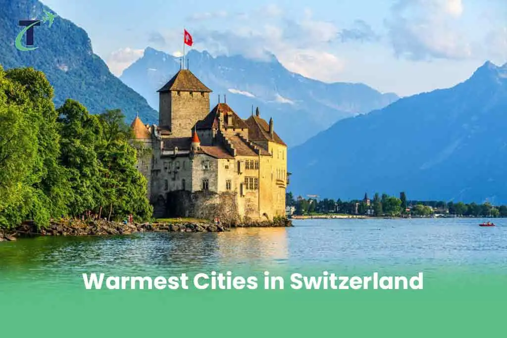 Warmest Cities in Switzerland