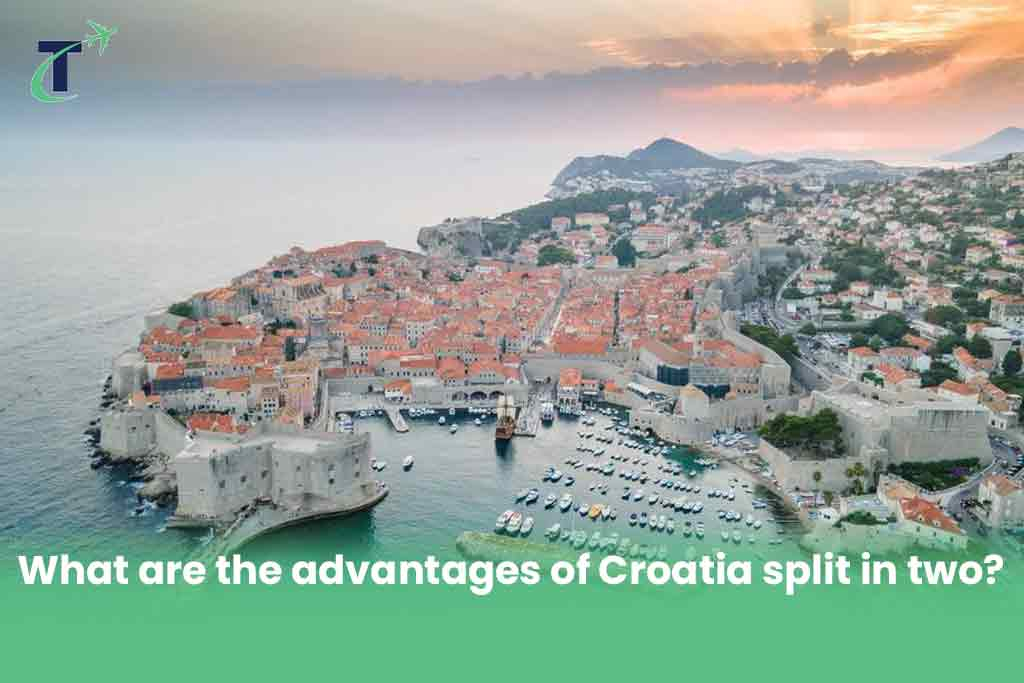 What are the advantages of Croatia split in two?